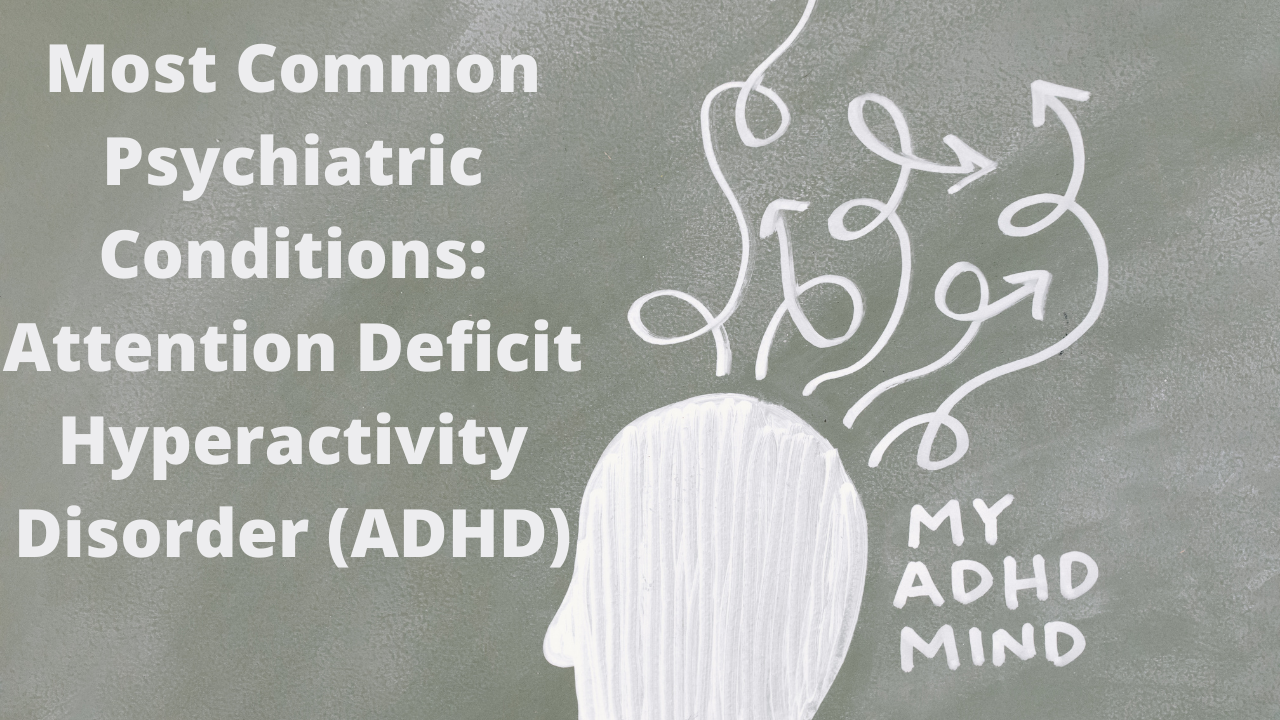 Attention Deficit Hyperactivity Disorder ADHD: Treatment