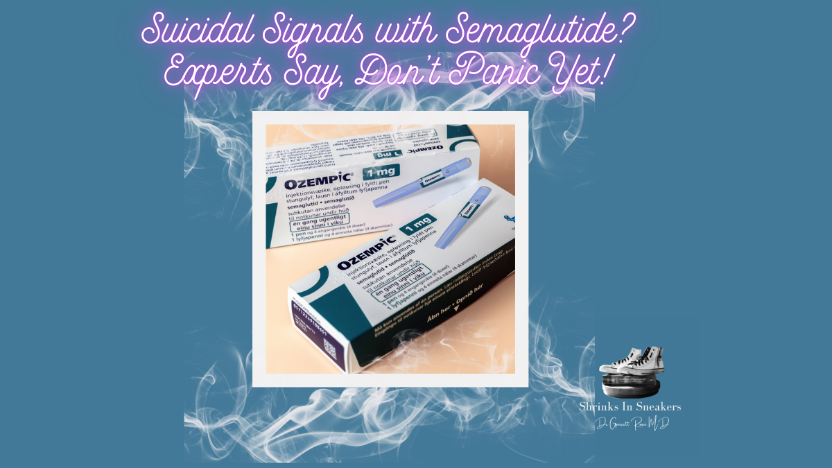 Suicidal Signals with Semaglutide? Experts Say, Don’t Panic Yet!