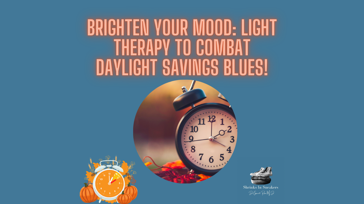 Brighten Your Mood: Light Therapy to Combat Daylight Savings Blues!