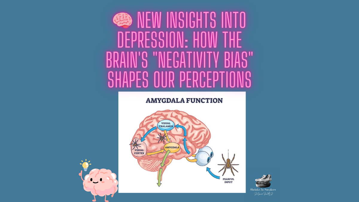 🧠 New Insights into Depression: How the Brain’s “Negativity Bias” Shapes Our Perceptions