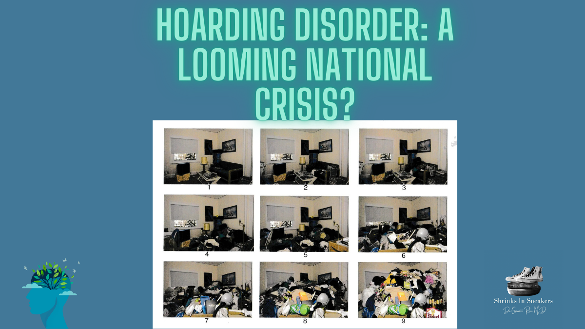Hoarding Disorder: A Looming National Crisis?