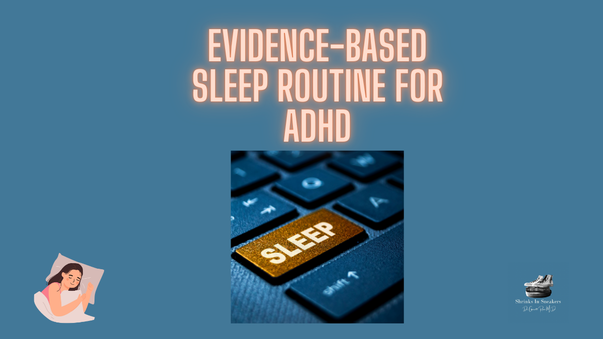 Evidence-Based Sleep Routine for ADHD