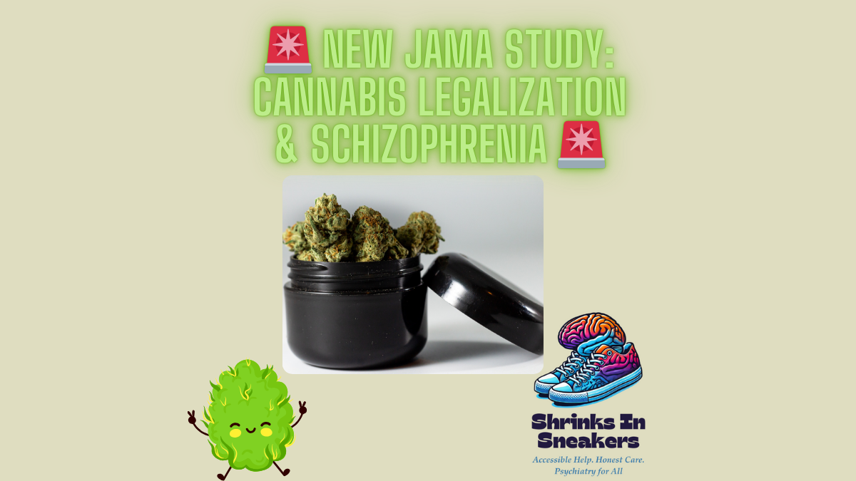 🚨 New JAMA Study: Cannabis Legalization & Schizophrenia